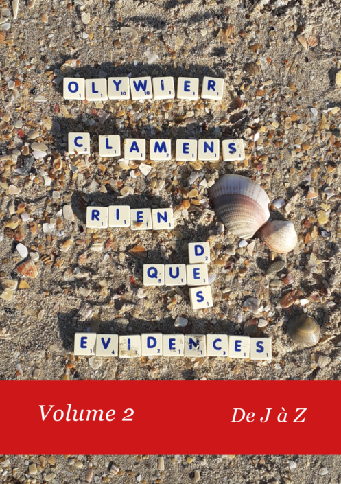 Olywier Clamens – Auteur héraultais – Mèze – *** Contact : snemalc22@gmail.com Éditeur ardéchois - Pascal VANIER - Villeneuve-de-Berg